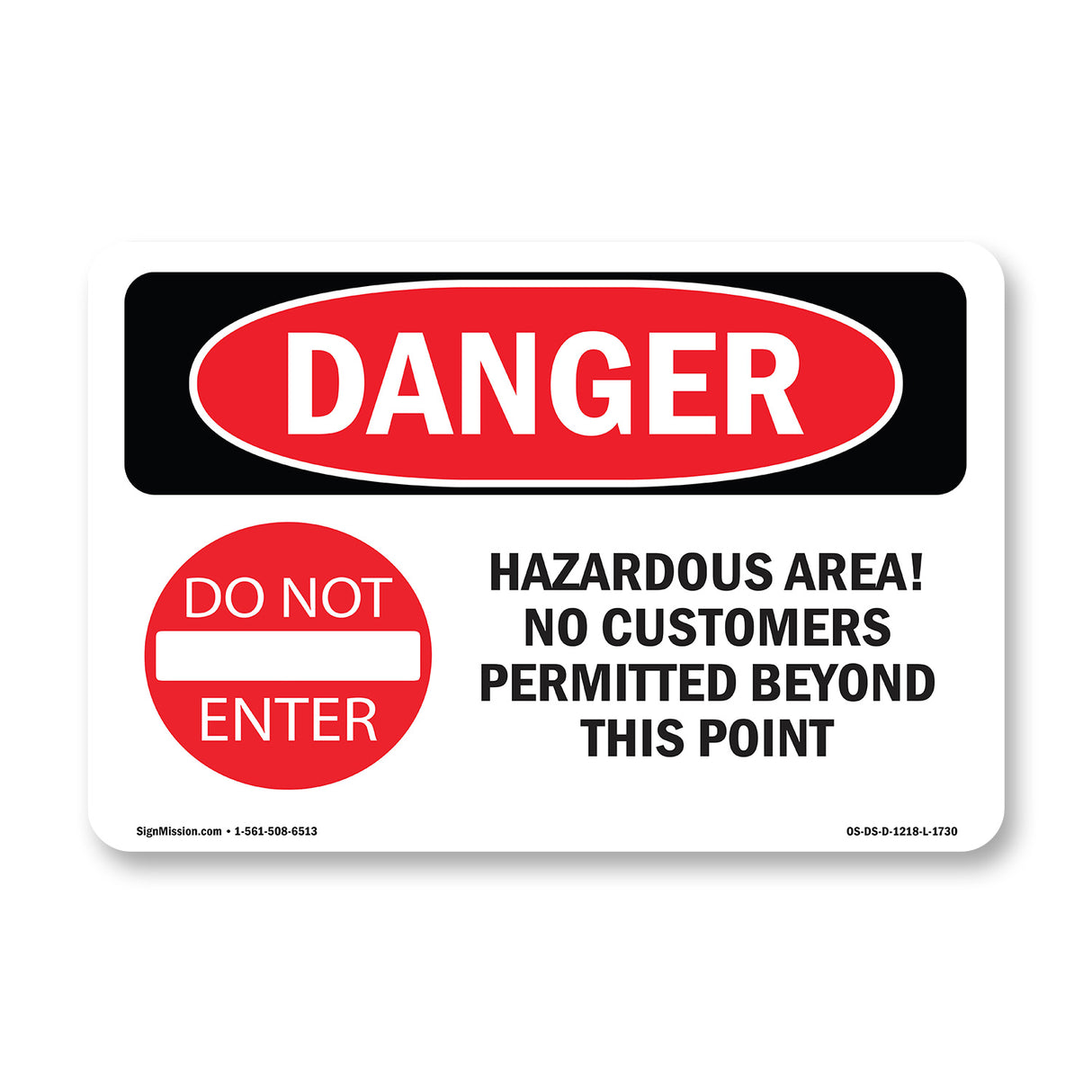 Hazardous Area No Customers Permitted Beyond