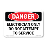 Electrician Only Do Not Attempt To Service