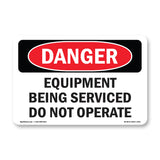 Equipment Being Serviced Do Not Operate