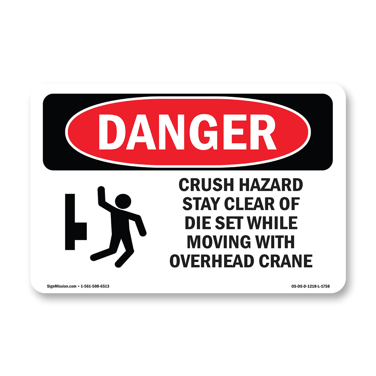 Crush Hazard Stay Clear Of Die Set