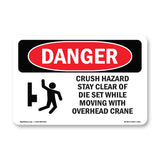 Crush Hazard Stay Clear Of Die Set