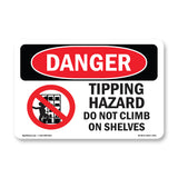 Tipping Hazard Do Not Climb On Shelves