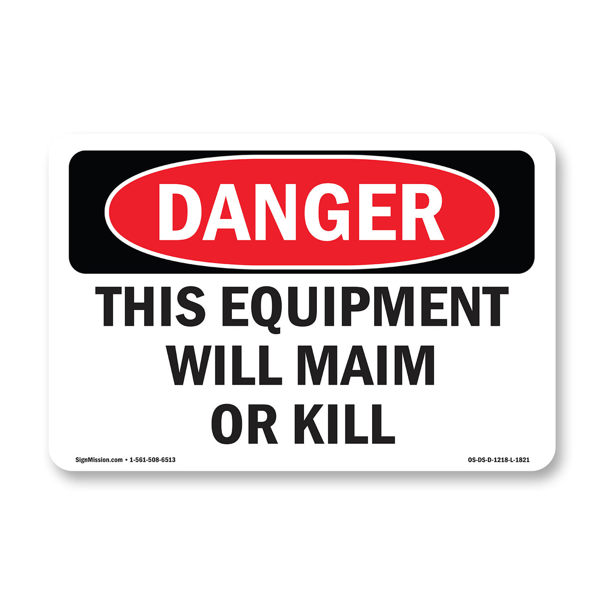 This Equipment Will Maim Or Kill