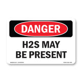 H2S May Be Present