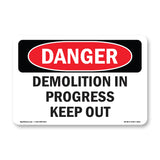 Demolition In Progress Keep Out