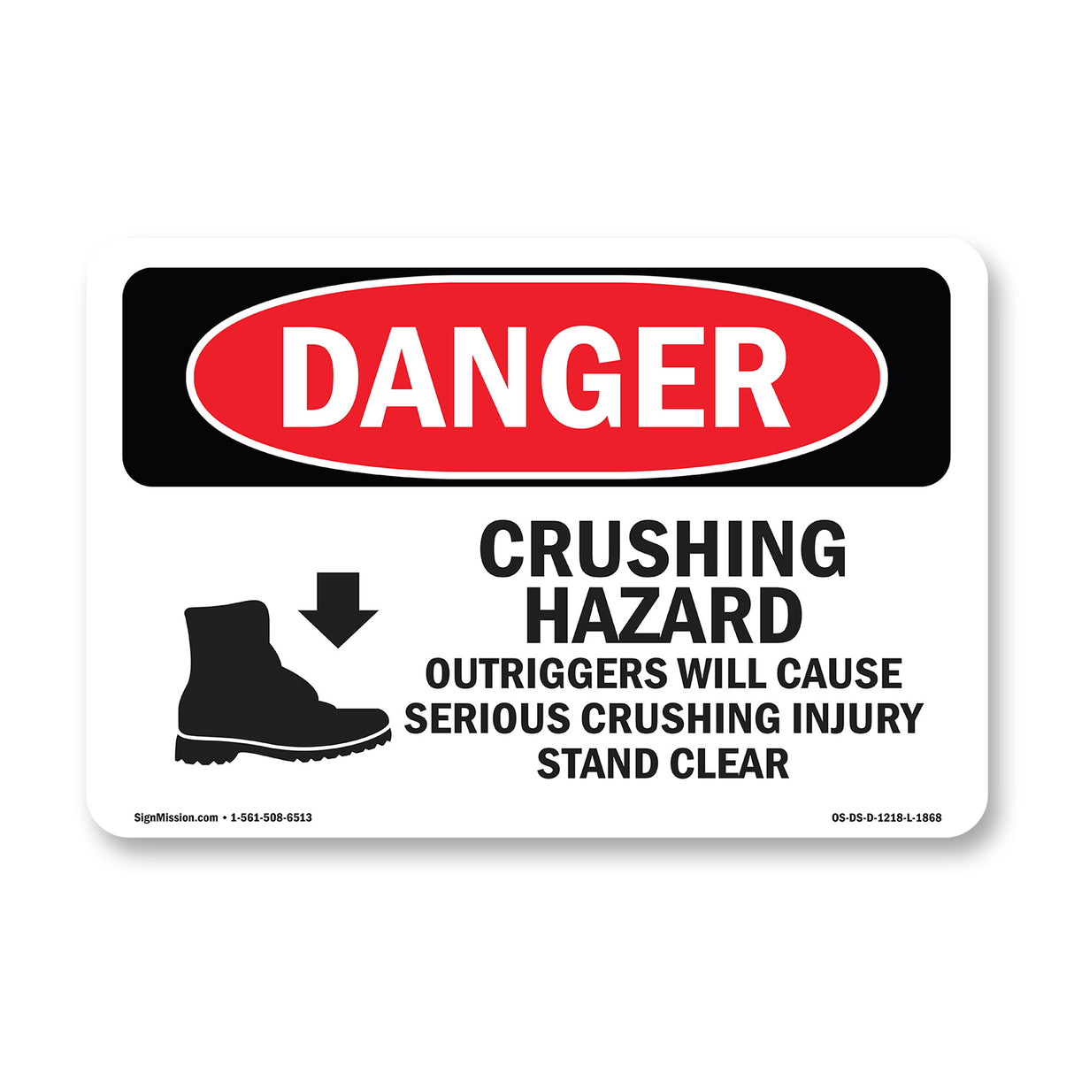 Crushing Hazard Outriggers Stand Clear