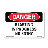 Blasting In Progress No Entry