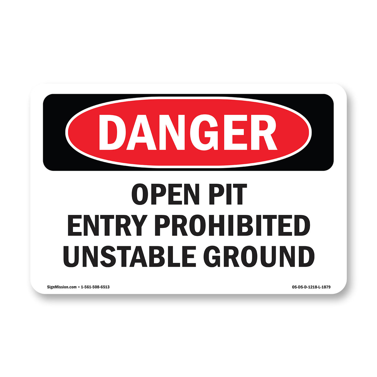 Open Pit Prohibited Unstable Ground