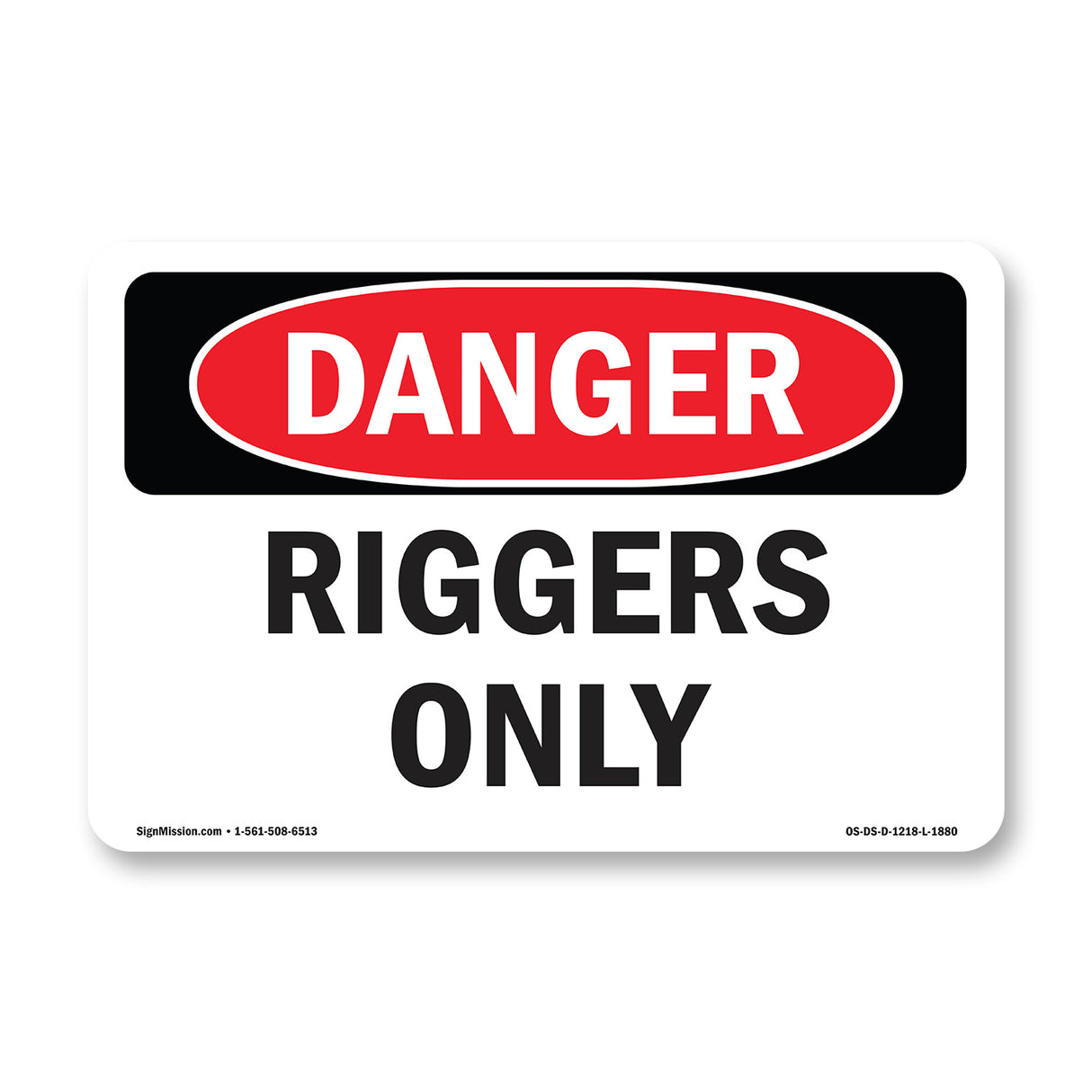 Riggers Only