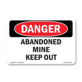 Abandoned Mine Keep Out