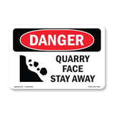 Quarry Face Stay Away