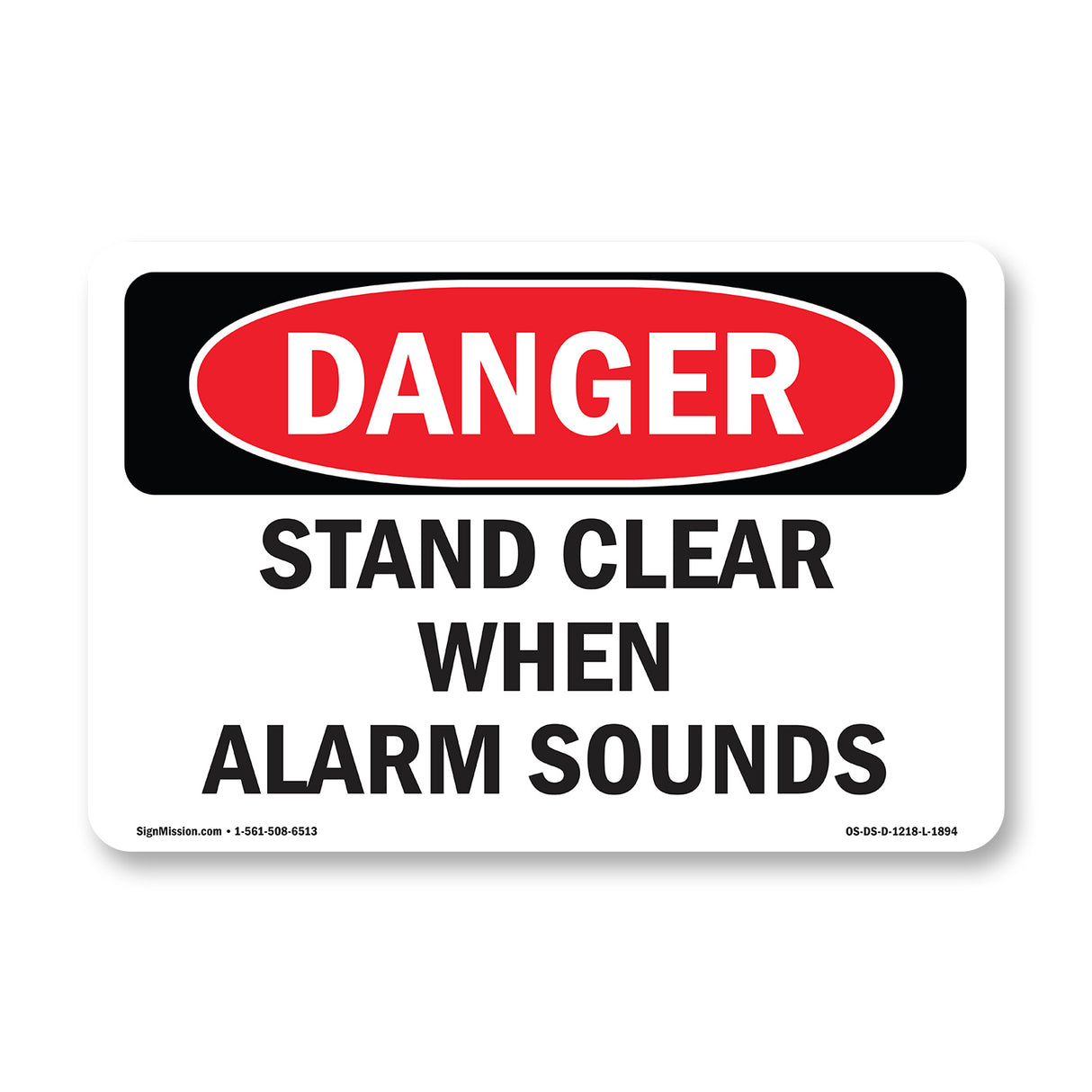 Stand Clear When Alarm Sounds