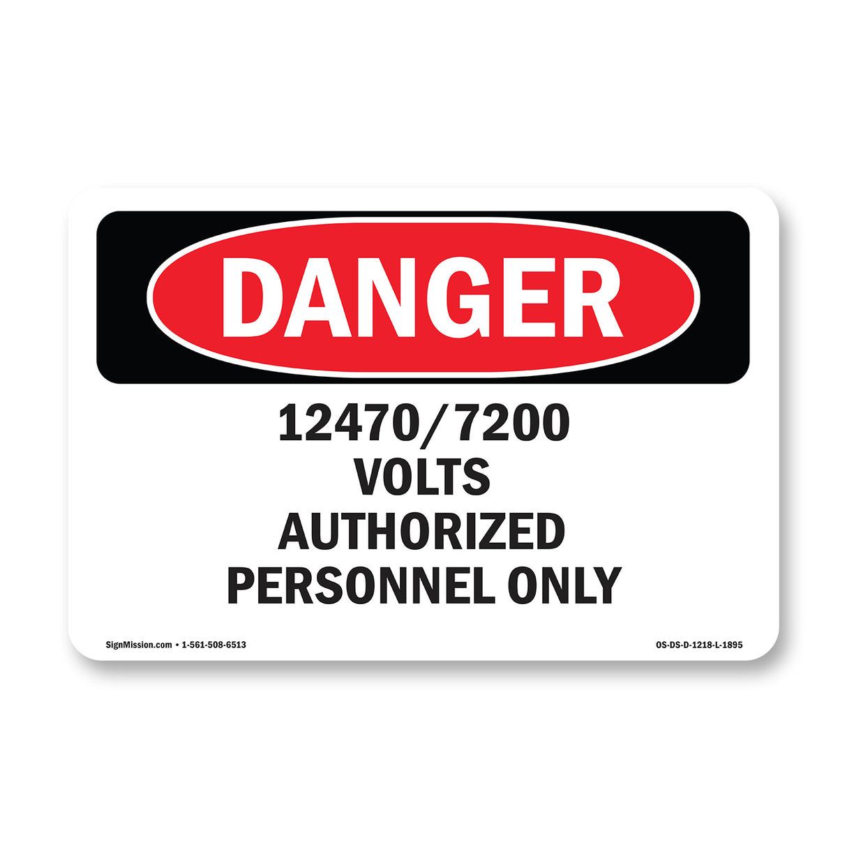 12470 7200 Volts Authorized Personnel