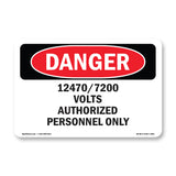12470 7200 Volts Authorized Personnel