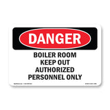 Boiler Room Keep Authorized Personnel