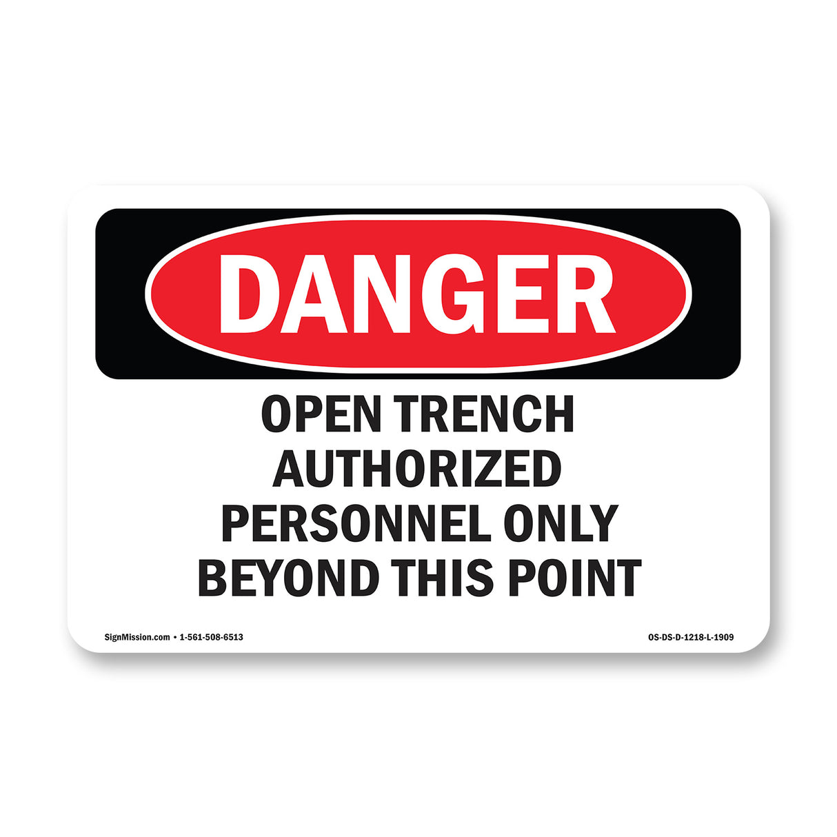 Open Trench Authorized Personnel Only