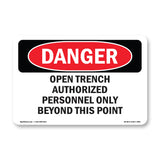 Open Trench Authorized Personnel Only