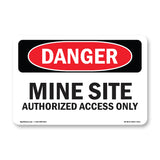 Mine Site Authorized Access Only