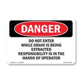 Do Not Enter While Grain Is Being