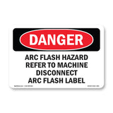 Arc Flash Hazard Refer To Machine Disconnect