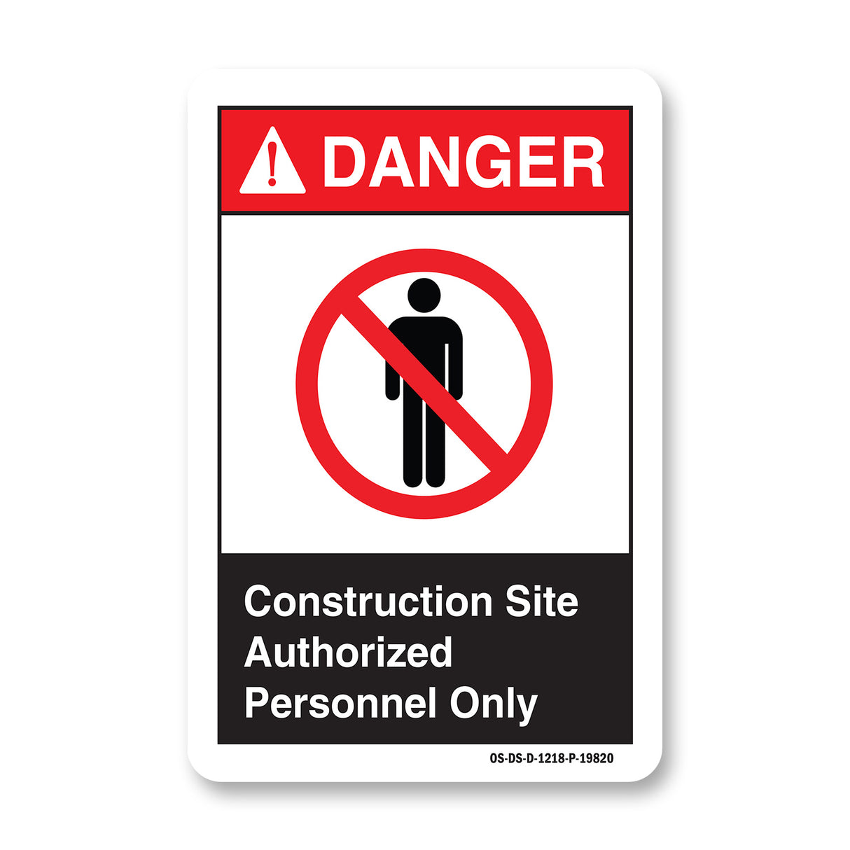 Construction Site Authorized Personnel Only