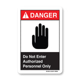 Do Not Enter Authorized Personnel Only