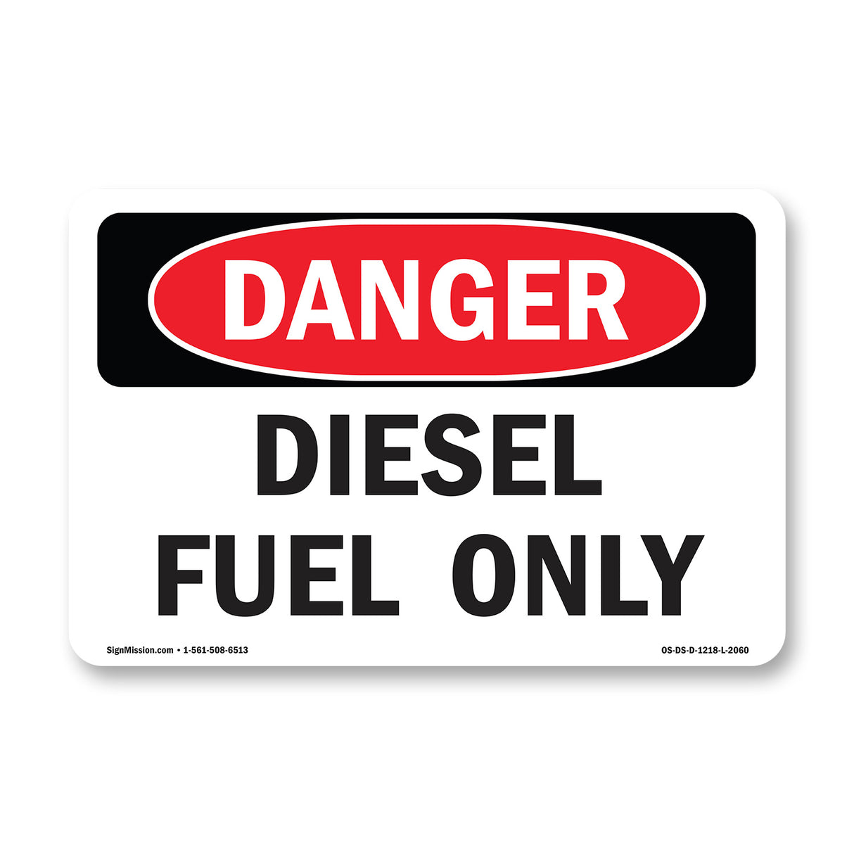 Diesel Fuel Only