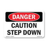 Caution Step Down