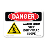 Watch Your Step Downward Slope