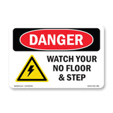 Watch Your Step No Floor