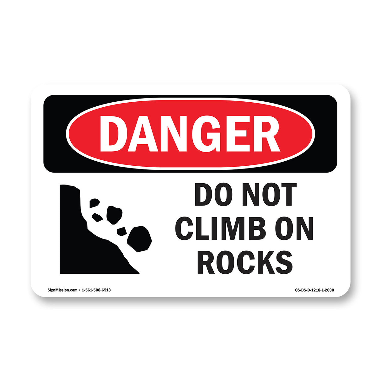 Do Not Climb On Rocks