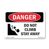 Do Not Climb Stay Away