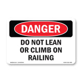 Do Not Lean Or Climb On Railing