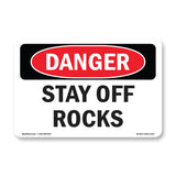 Stay Off Rocks
