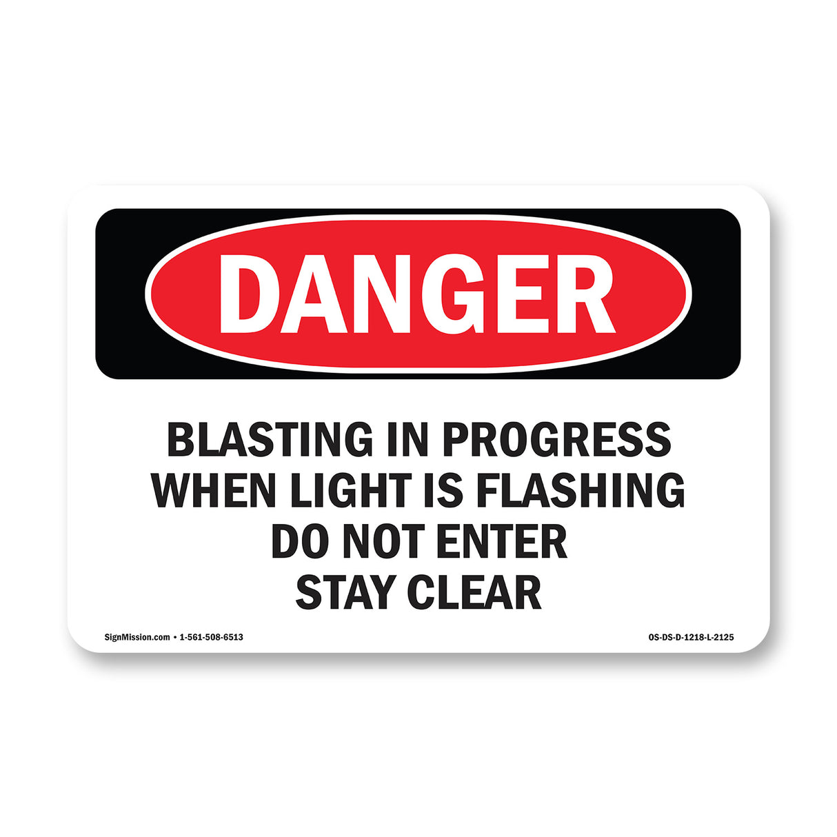 Blasting In Progress When Light Is Flashing