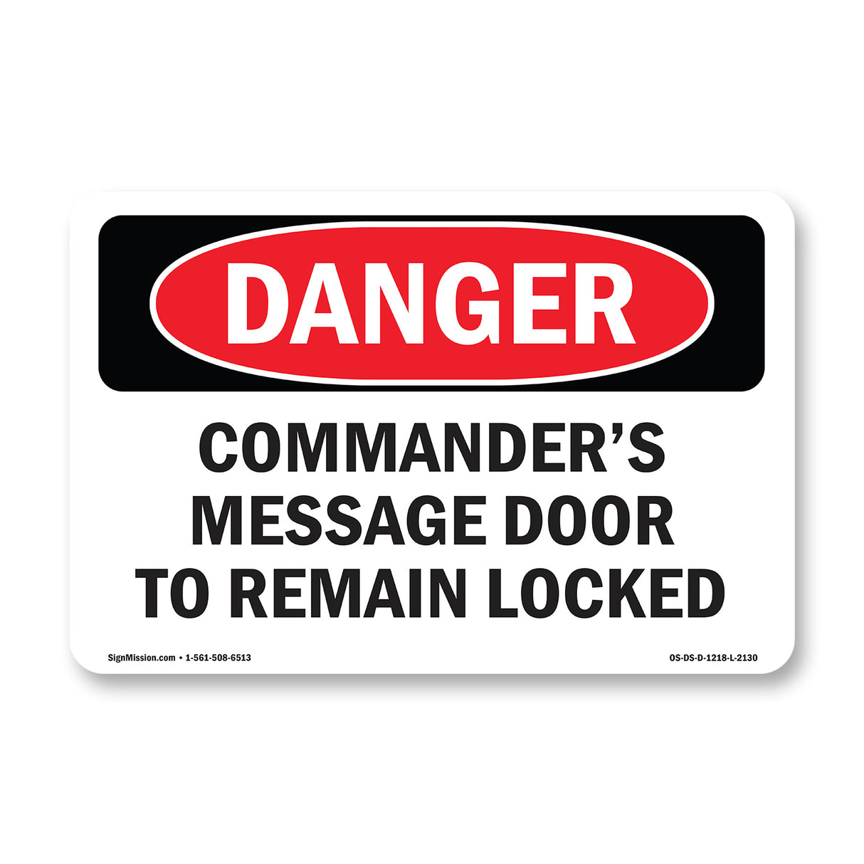 Commander's Message Door To Remain Locked