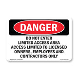 Do Not Enter Limited Access Area Access