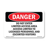 Do Not Enter Limited Access Area Access