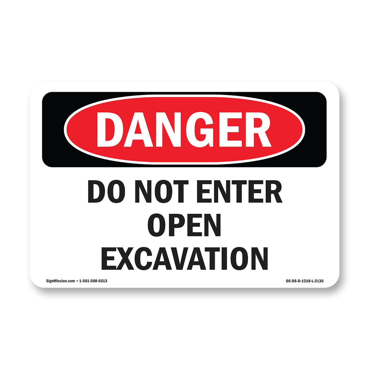 Do Not Enter Open Excavation