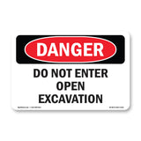 Do Not Enter Open Excavation