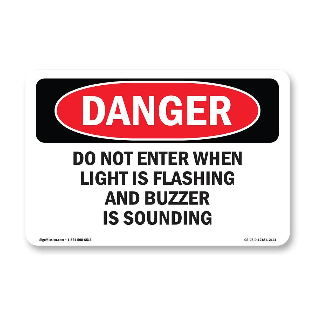 Do Not Enter When Light Is Flashing And