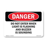 Do Not Enter When Light Is Flashing And