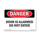 Door Is Alarmed Do Not Enter