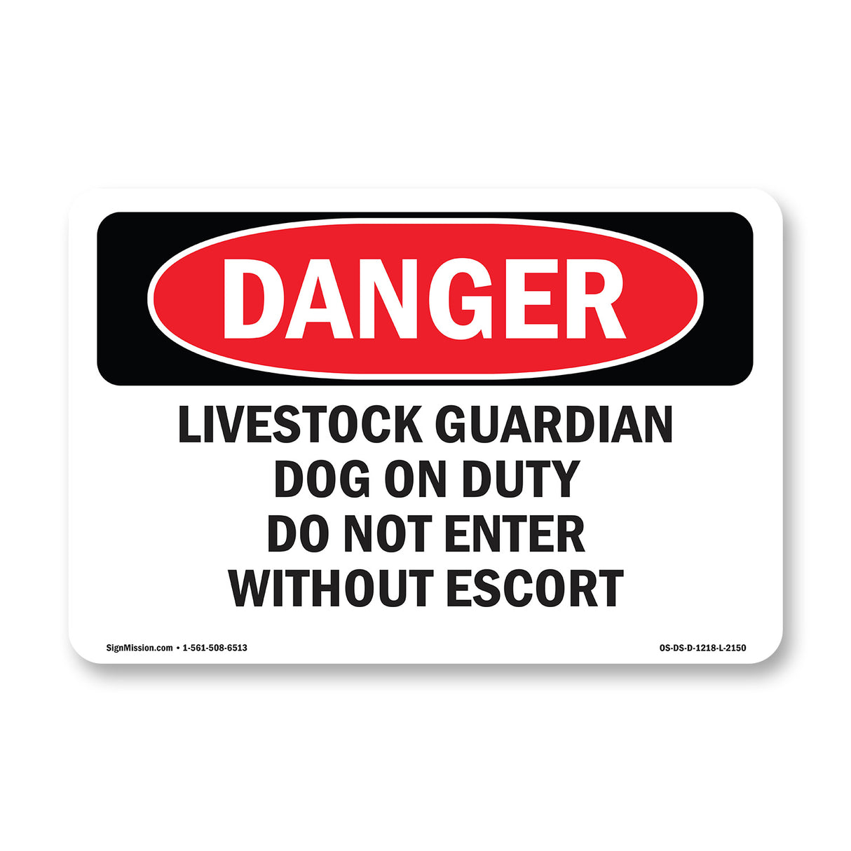 Livestock Guardian Dog On Duty Do Not Enter