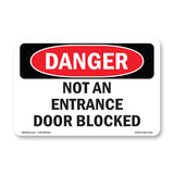 Not An Entrance Door Blocked