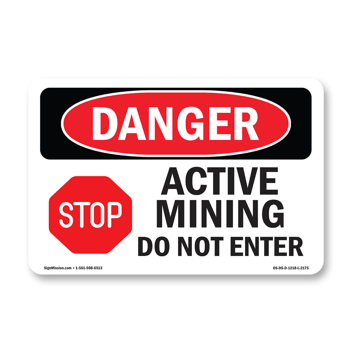 Active Mining Do Not Enter