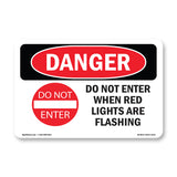 Do Not Enter When Red