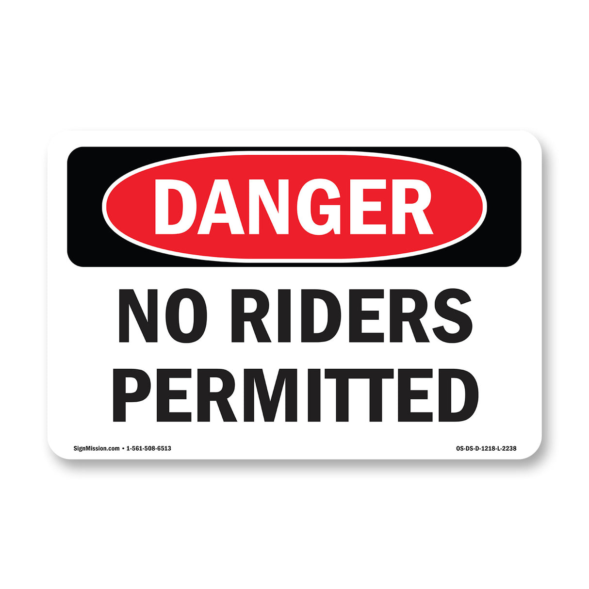 No Riders Permitted