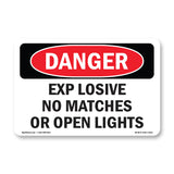 Explosive No Matches Or Open Lights