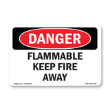 Flammable Keep Fire Away